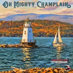 Oh Mighty Champlain